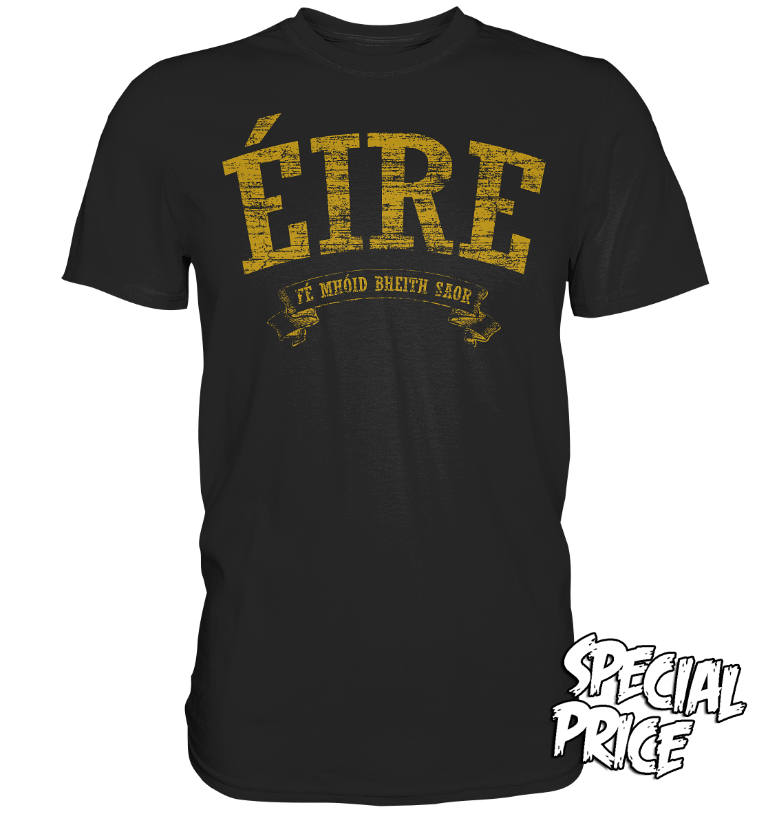 "Éire - Fé mhóid bheith saor" - Premium Shirt (Größe L)