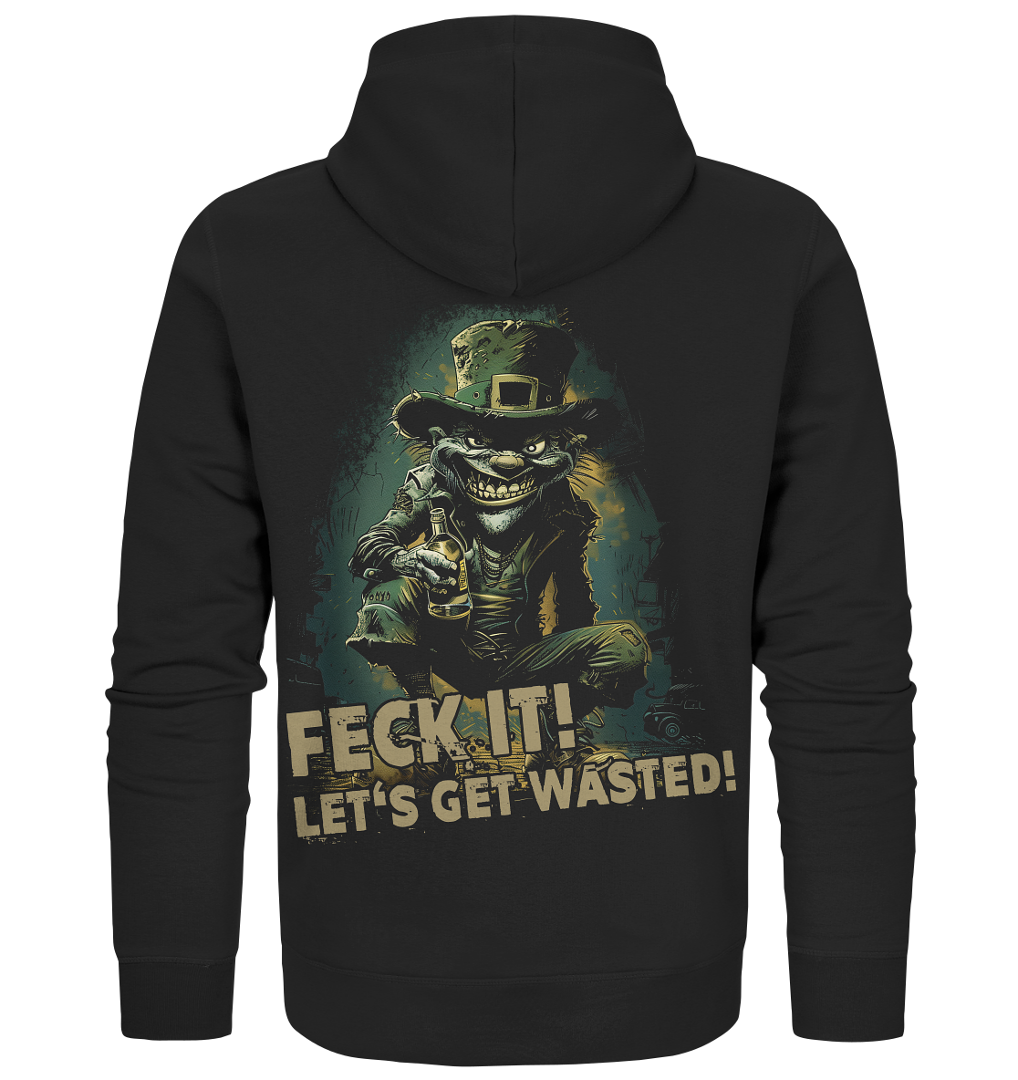 Feck It! "Let's Get Wasted!" - Zipper