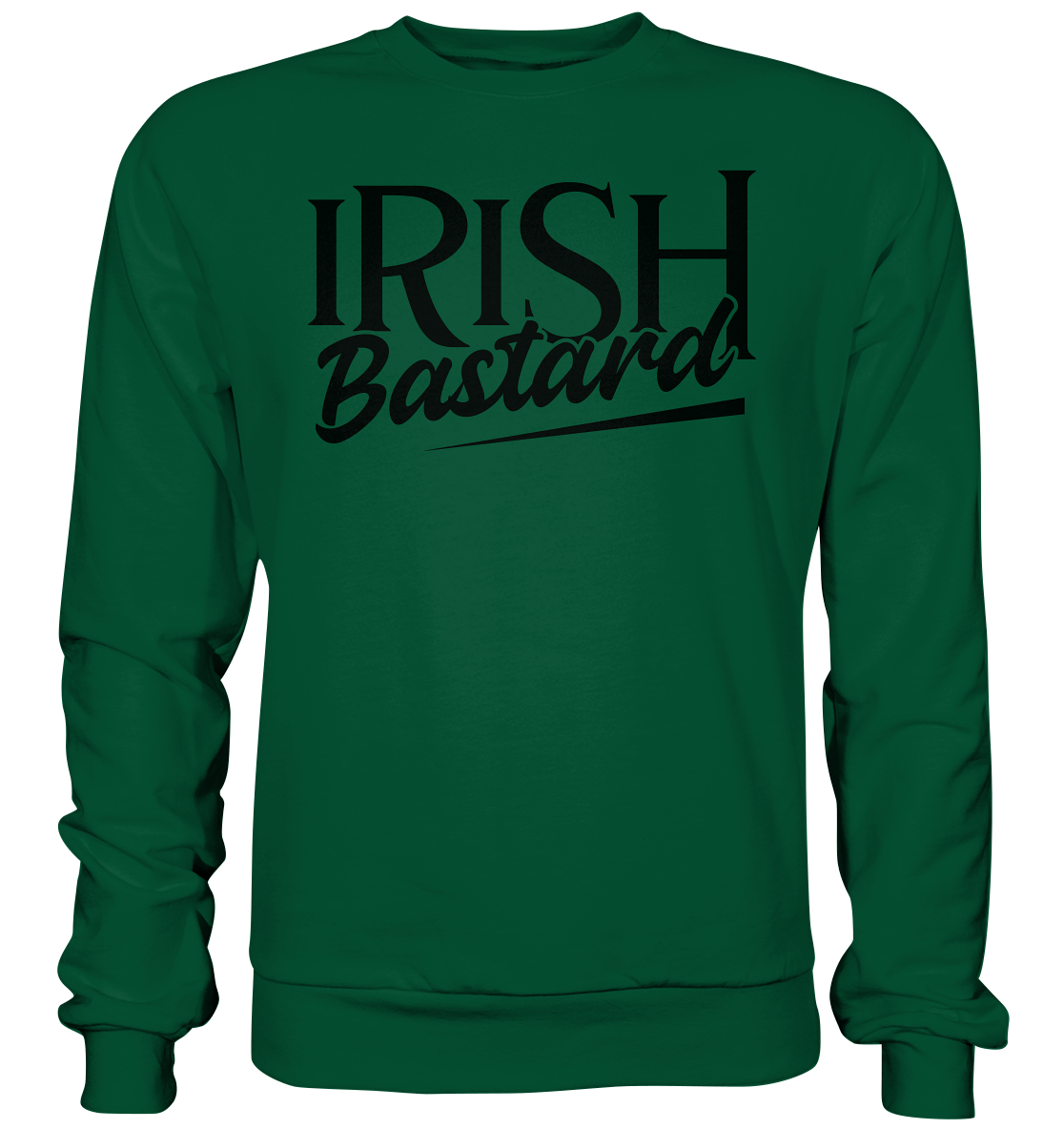Irish Bastard - Basic Sweatshirt