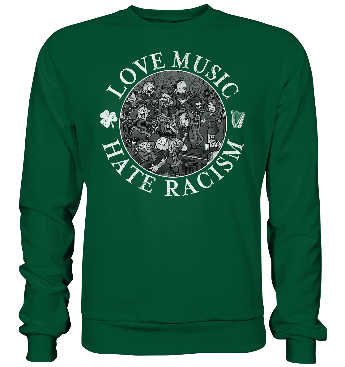 Love Music - Hate Racism "Irish Pub" - Basic Sweatshirt