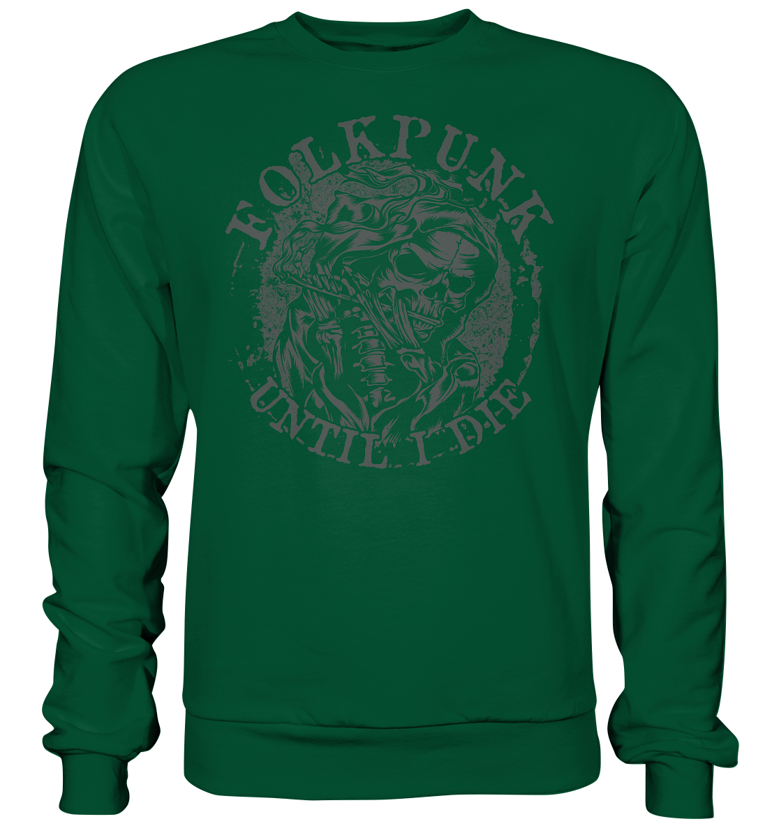 Folkpunk "Until I Die" - Basic Sweatshirt