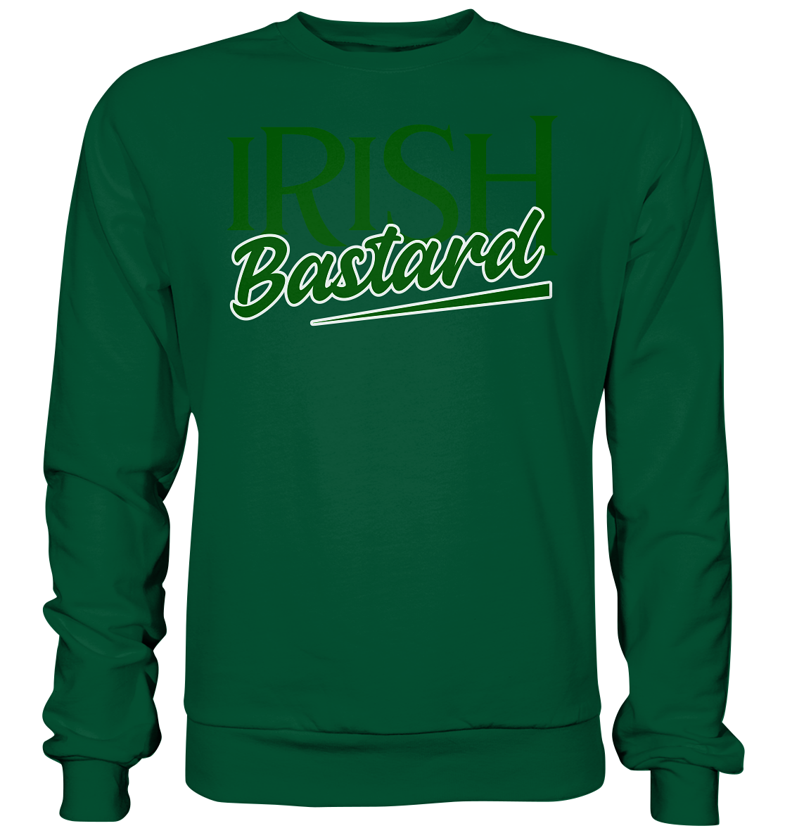 Irish Bastard - Basic Sweatshirt