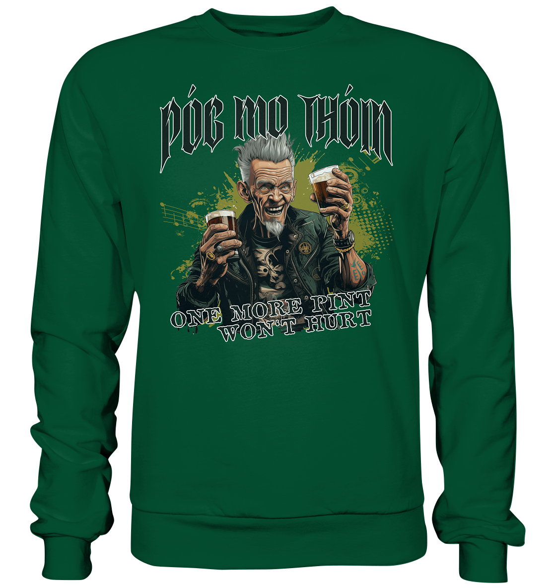 Póg Mo Thóin Streetwear "One More Pint" - Basic Sweatshirt