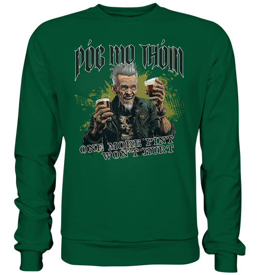 Póg Mo Thóin Streetwear "One More Pint" - Basic Sweatshirt