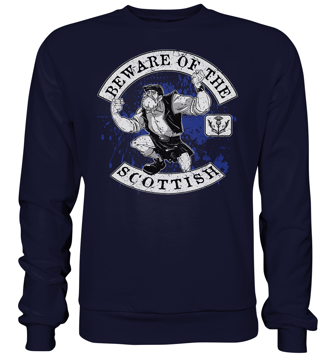 Beware Of The Scottish - Basic Sweatshirt
