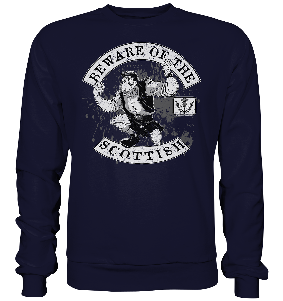 Beware Of The Scottish - Basic Sweatshirt