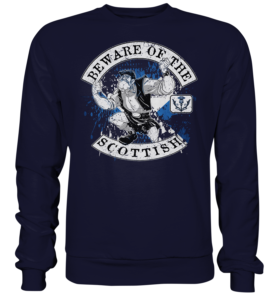 Beware Of The Scottish - Basic Sweatshirt