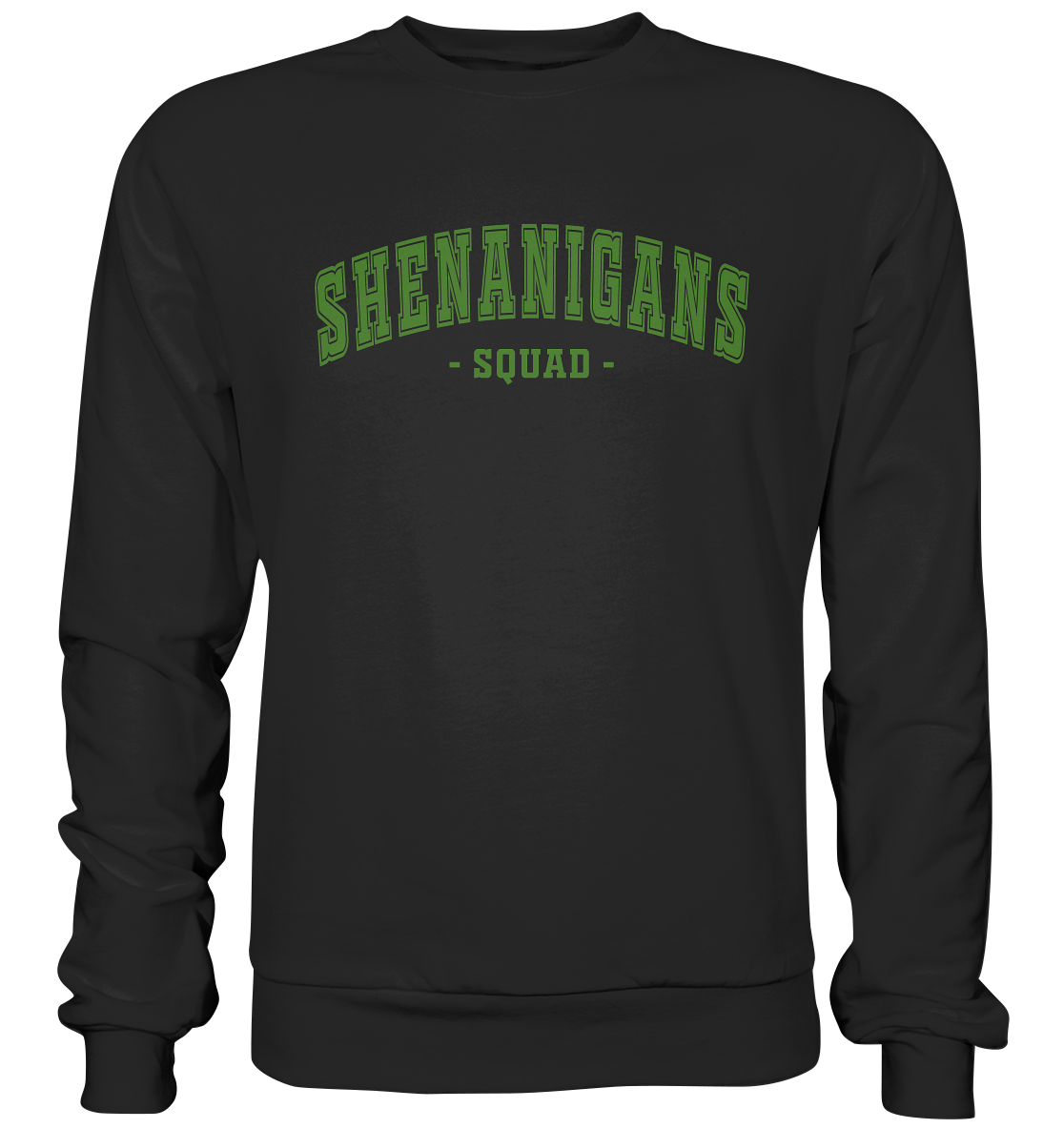 Shenanigans "Squad II" - Basic Sweatshirt
