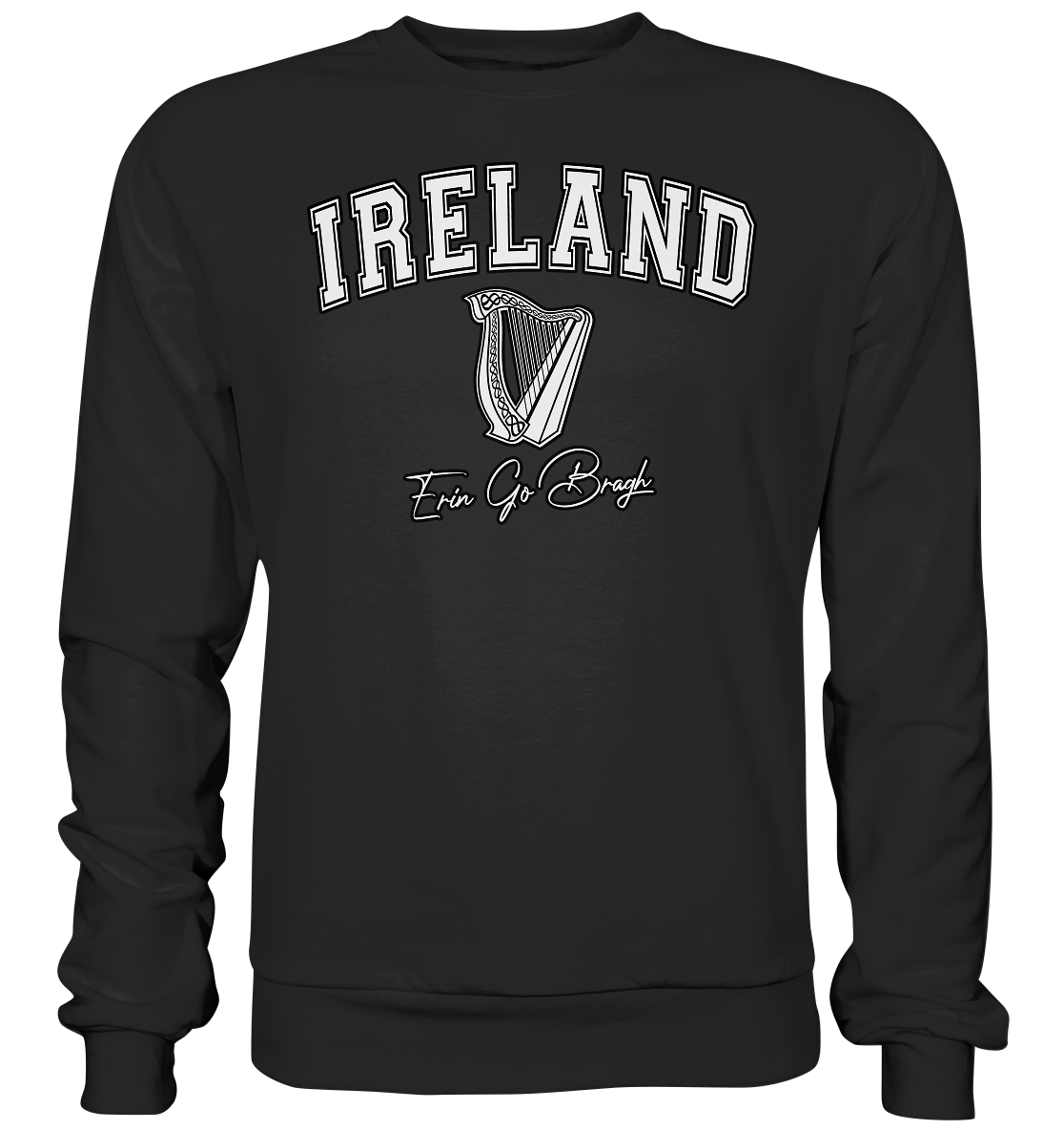 Ireland "Harp / Erin Go Bragh" - Basic Sweatshirt