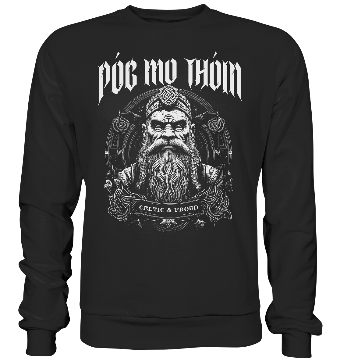 Póg Mo Thóin Streetwear "Celtic & Proud" - Basic Sweatshirt