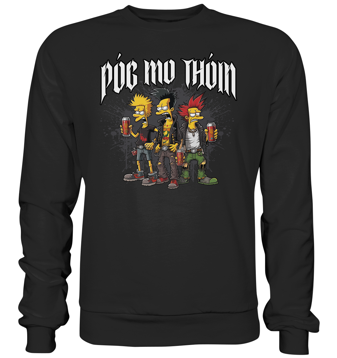 Póg Mo Thóin Streetwear "Punks" - Basic Sweatshirt