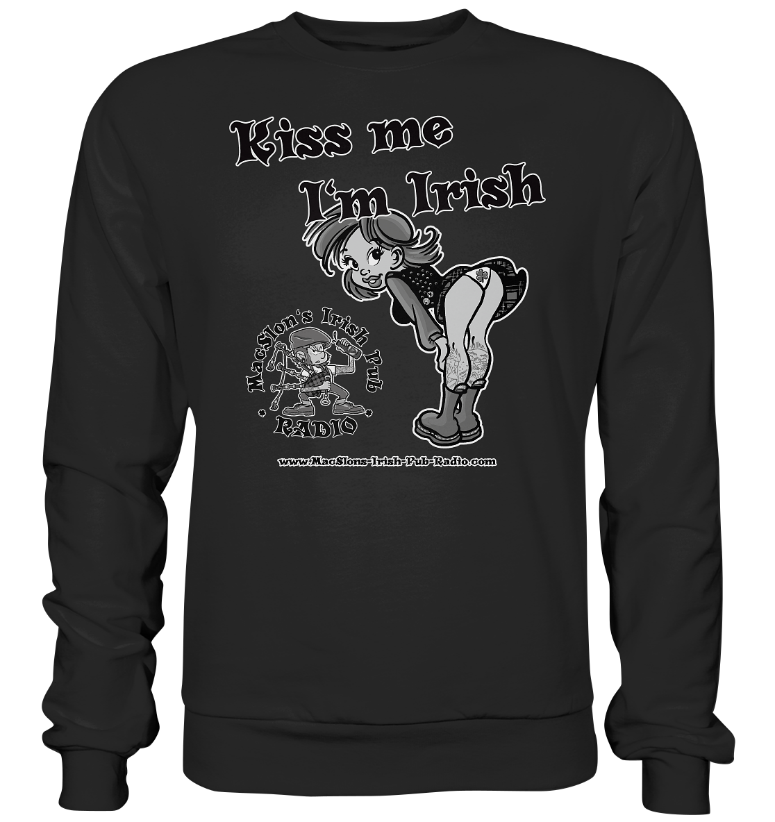 MacSlon's Irish Pub Radio "Kiss Me I'm Irish I" - Basic Sweatshirt