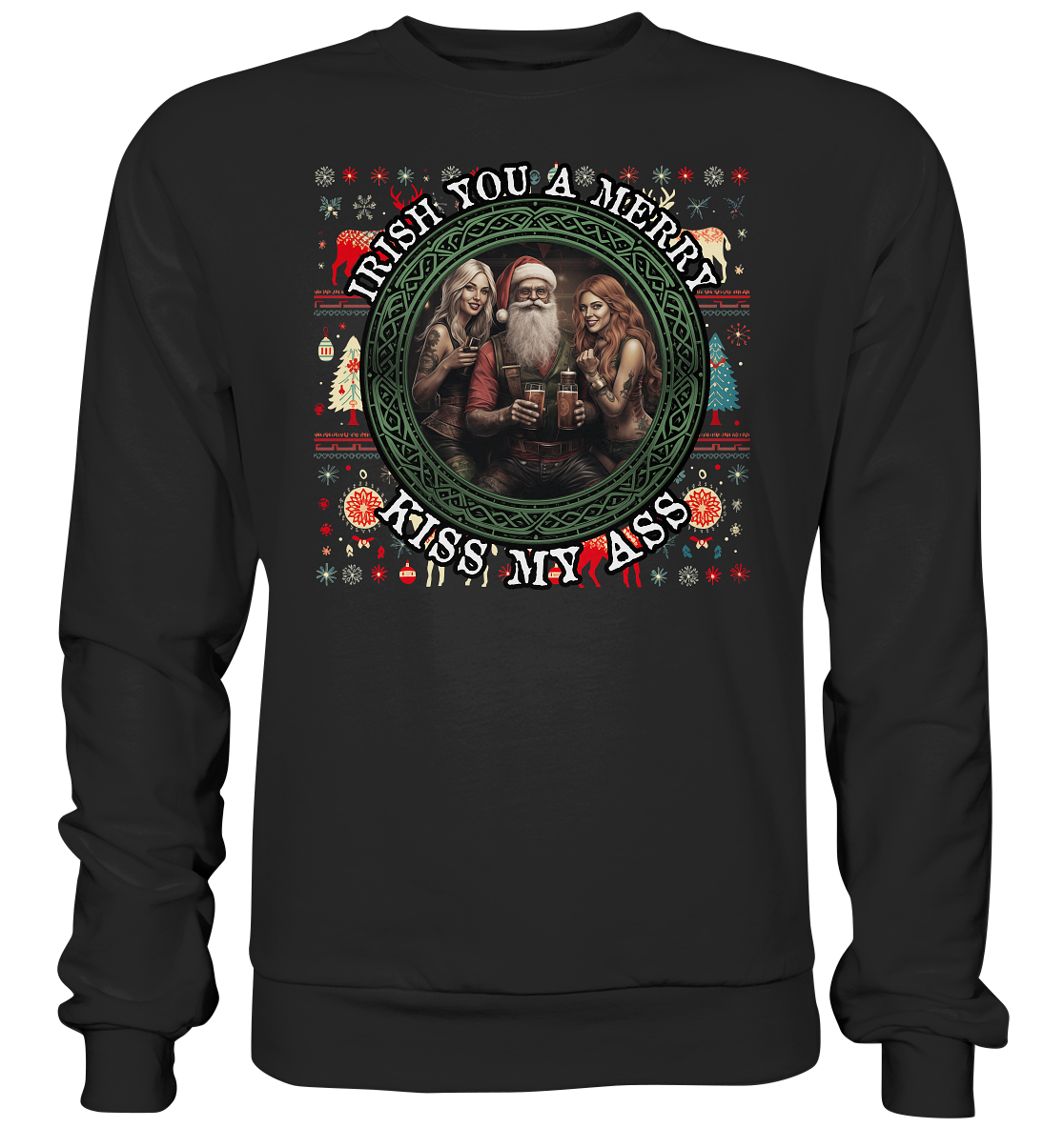 Irish You A Merry... "Santa, Girls & Beer " - Basic Sweatshirt