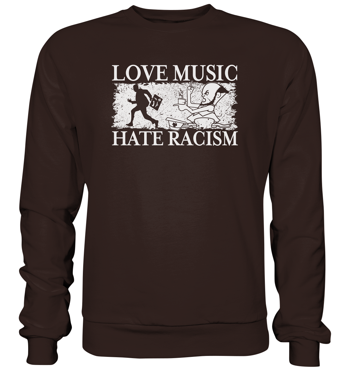 Love Music - Hate Racism - Basic Sweatshirt