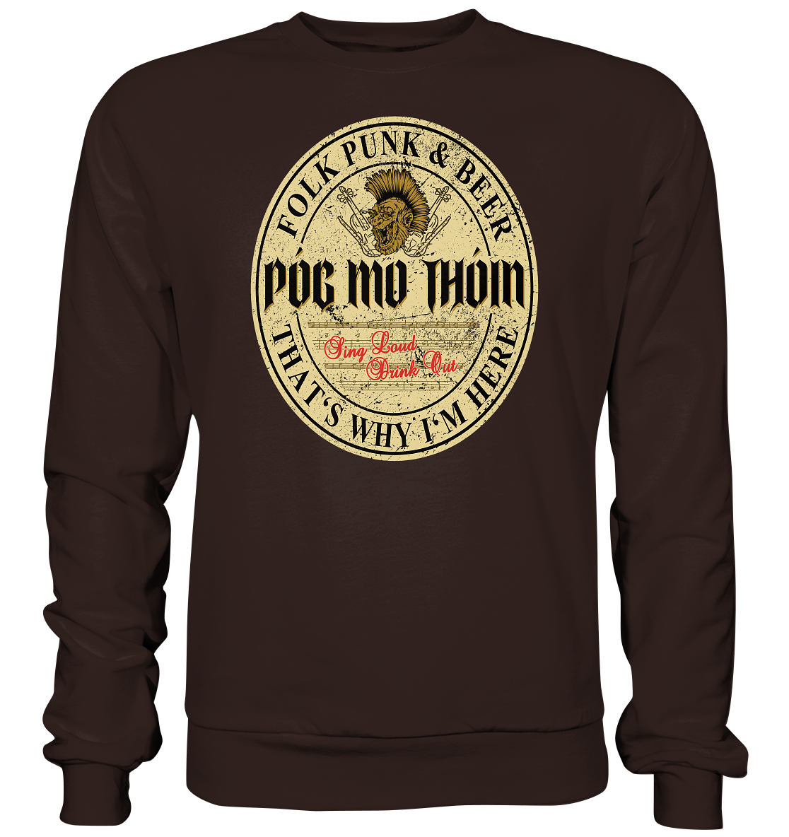 Póg Mo Thóin Streetwear "Folk Punk & Beer" - Basic Sweatshirt