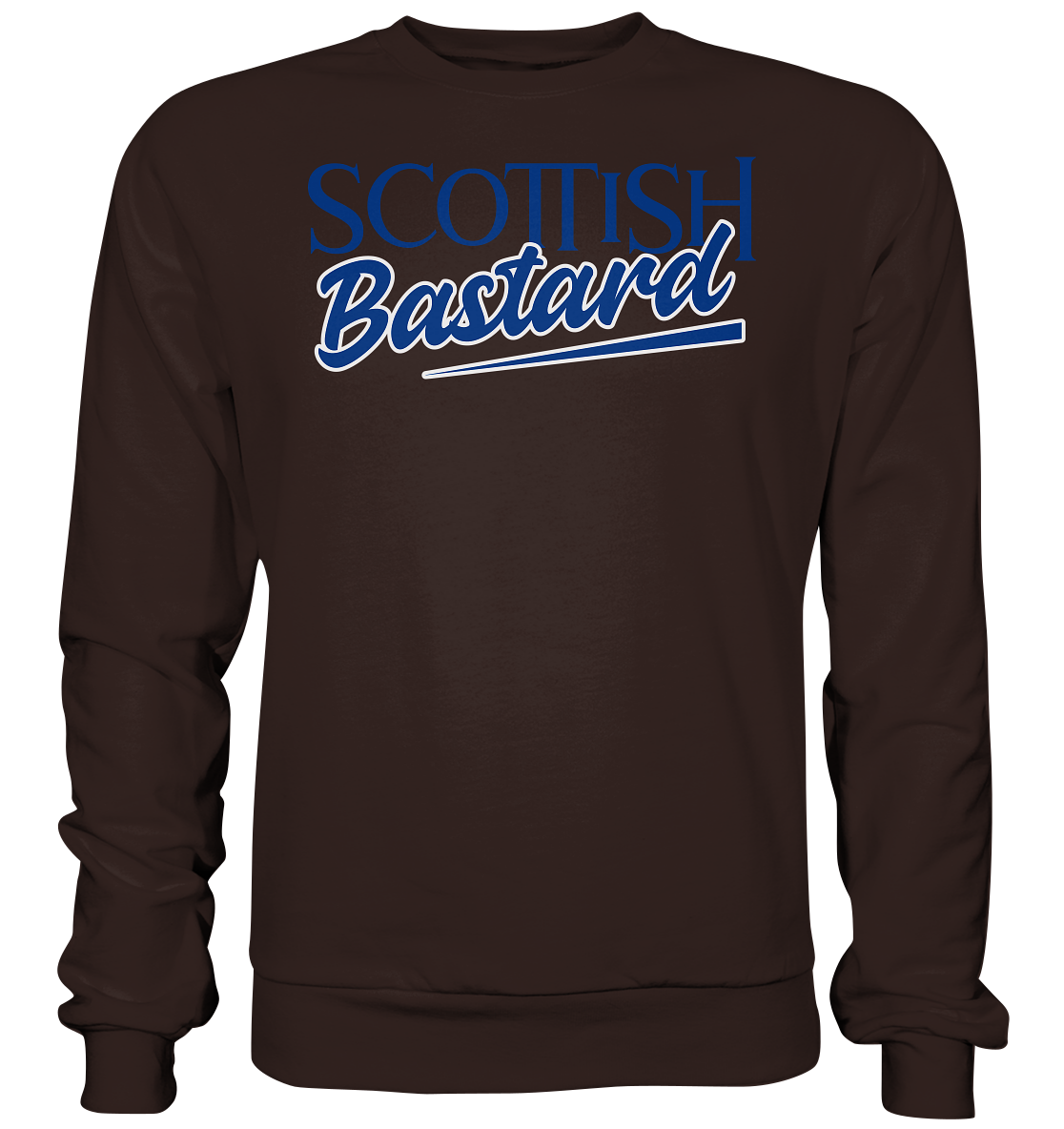 Scottish Bastard - Basic Sweatshirt