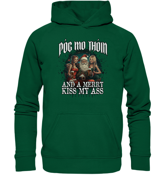 Póg Mo Thóin Streetwear "Merry Kiss My Ass" - Basic Unisex Hoodie