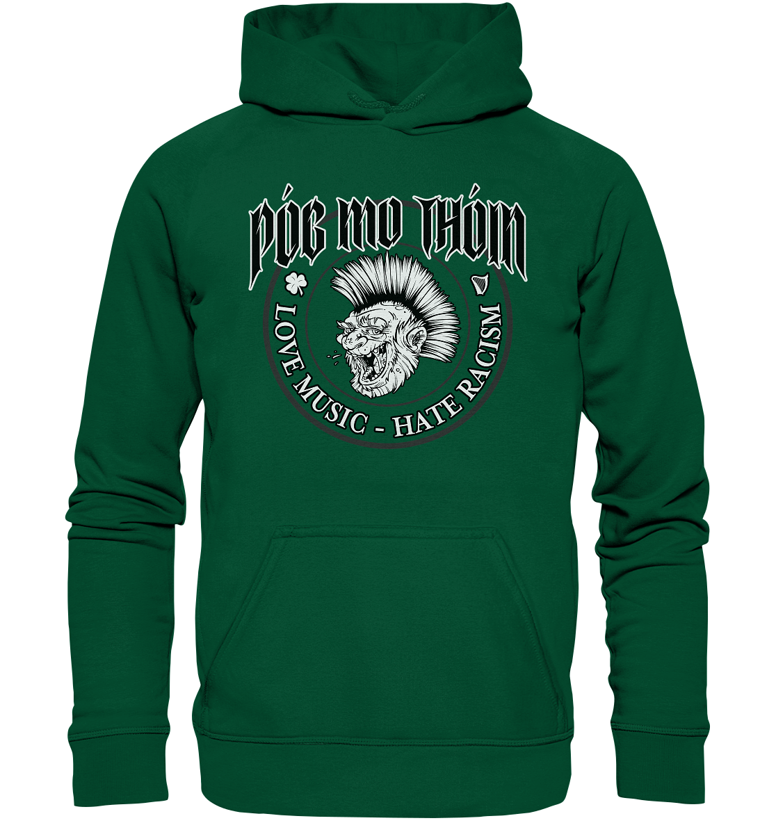 Póg Mo Thóin Streetwear "Love Music - Hate Racism" - Basic Unisex Hoodie