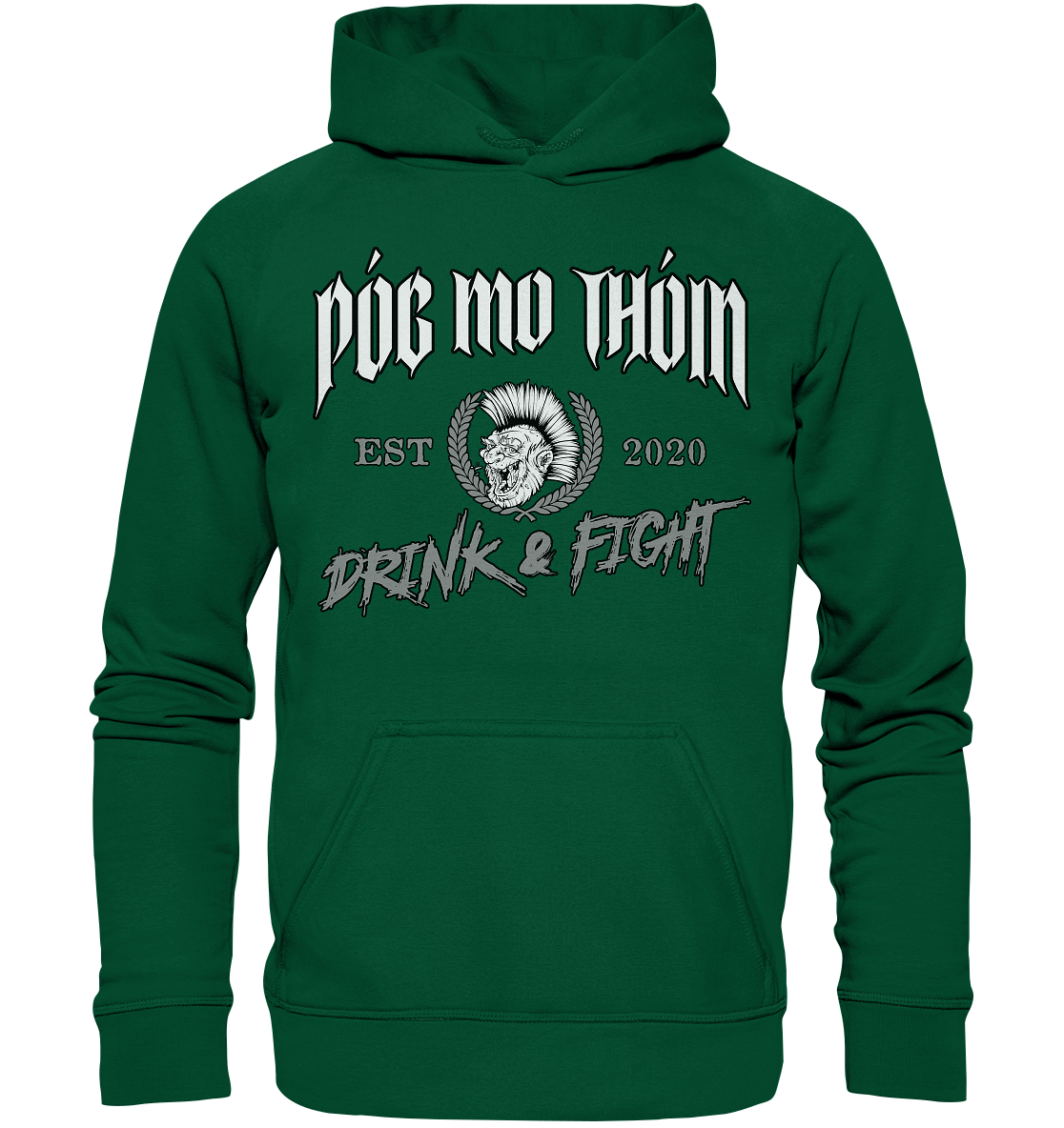Póg Mo Thóin Streetwear "Drink & Fight / Estd. 2020" - Basic Unisex Hoodie
