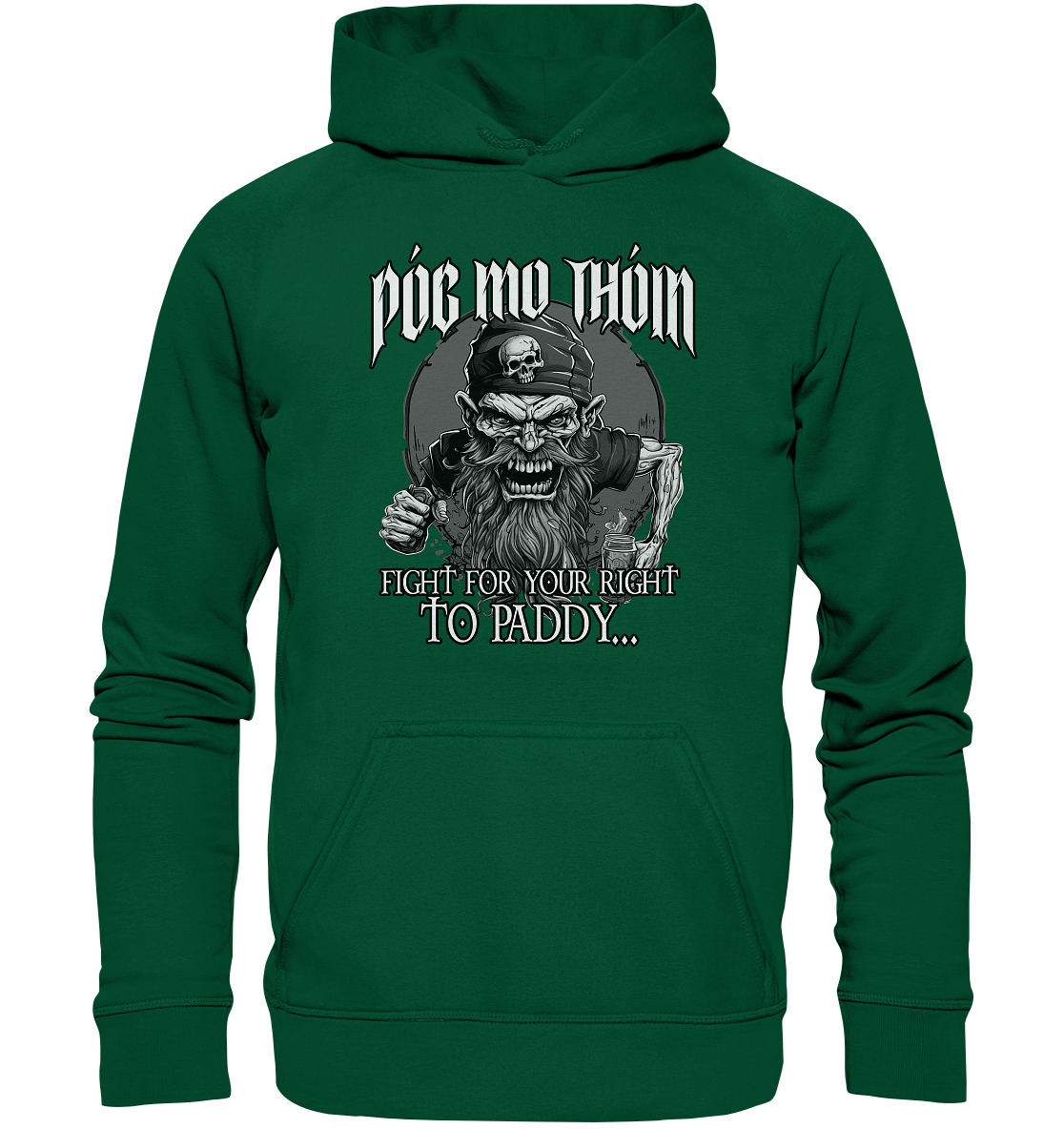 Póg Mo Thóin Streetwear "Fight For Your Right To Paddy II" - Basic Unisex Hoodie