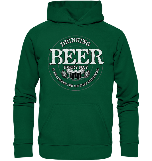 Drinking Beer "Every Day" - Basic Unisex Hoodie