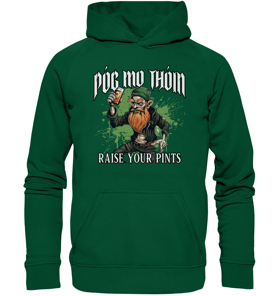 Póg Mo Thóin Streetwear "Raise Your Pints" - Basic Unisex Hoodie