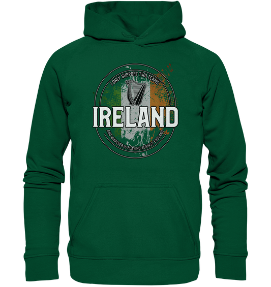 I Only Support Two Teams "Ireland" - Basic Unisex Hoodie