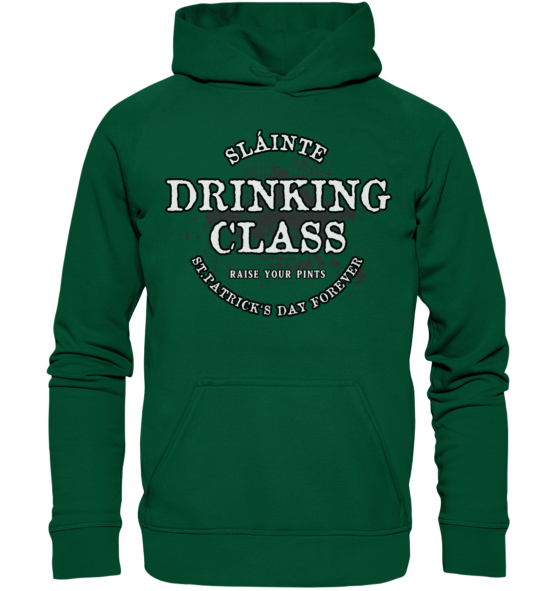 Drinking Class "St.Patrick's Day Forever" - Basic Unisex Hoodie