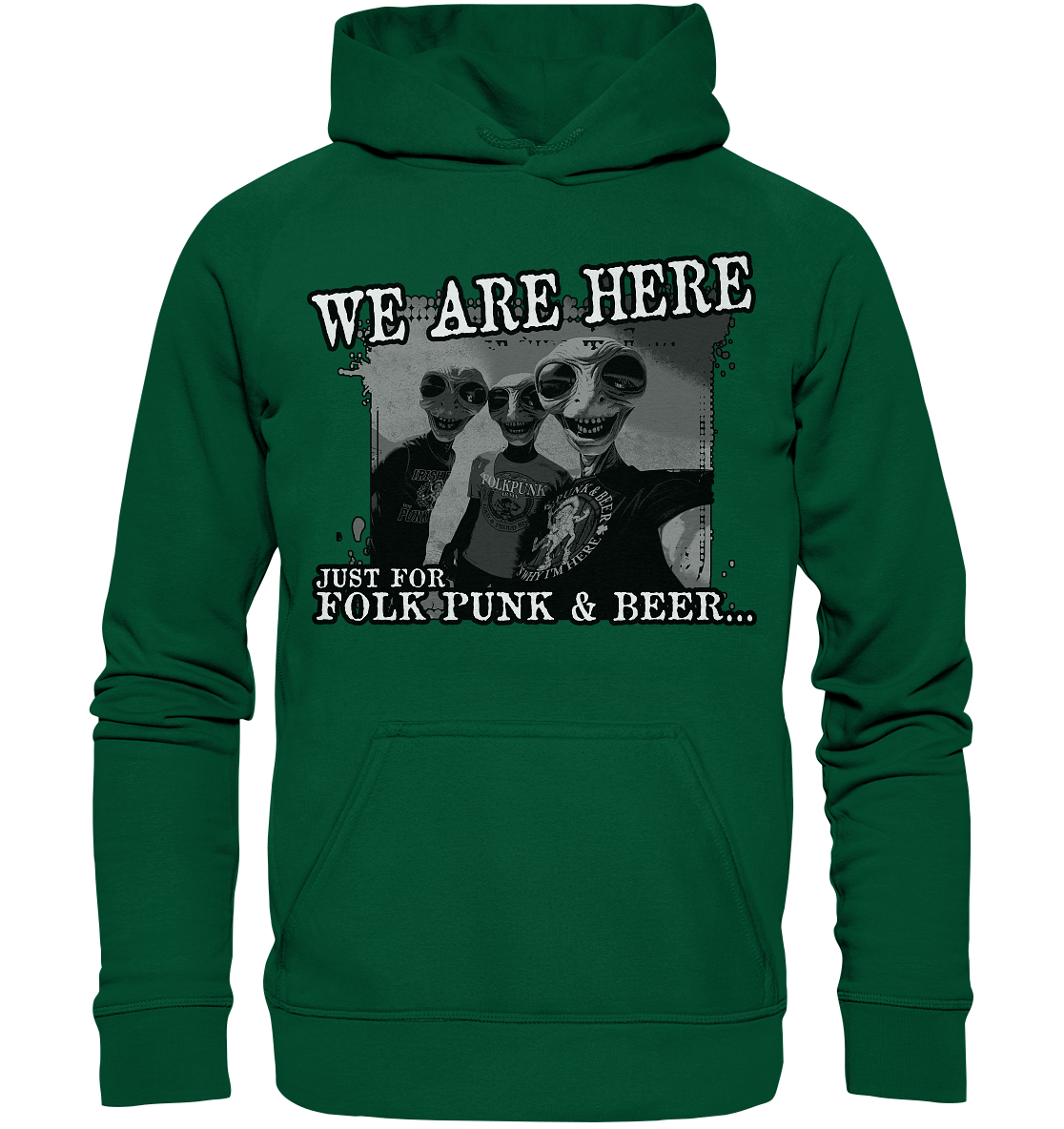 We Are Here "Just For Folk Punk & Beer" - Basic Unisex Hoodie