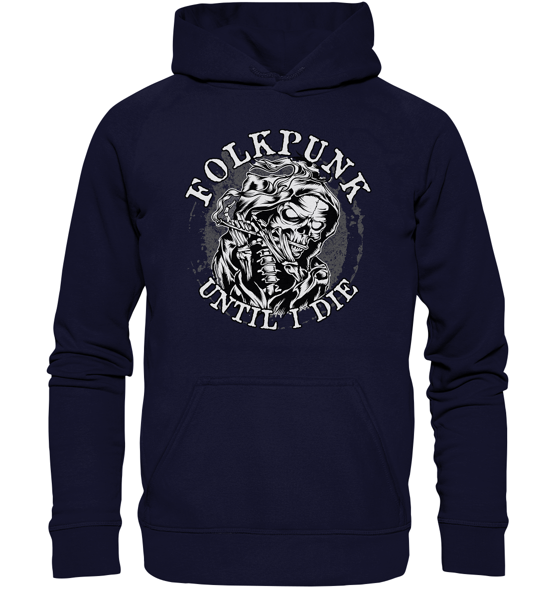 Folkpunk "Until I Die" - Basic Unisex Hoodie