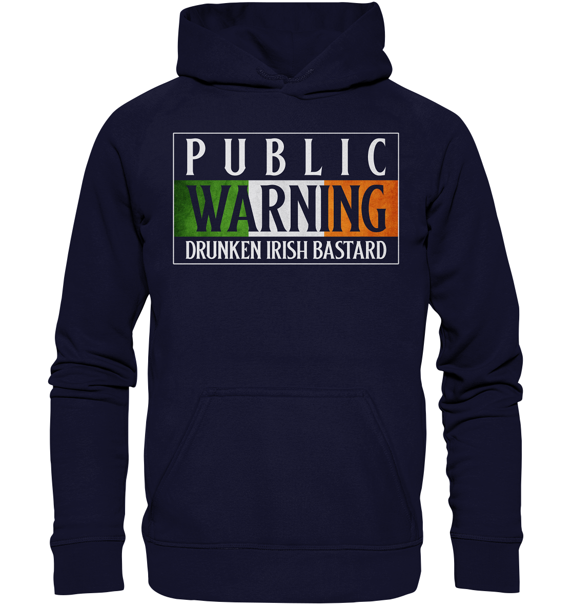 Public Warning "Drunken Irish Bastard" - Basic Unisex Hoodie