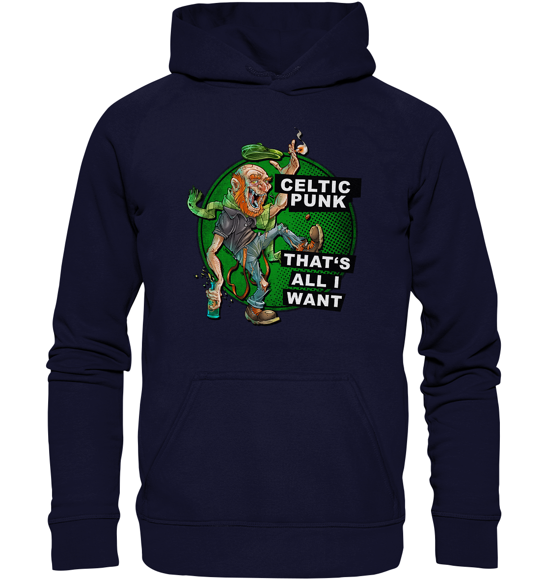 "Celtic Punk - That's All I Want" - Basic Unisex Hoodie