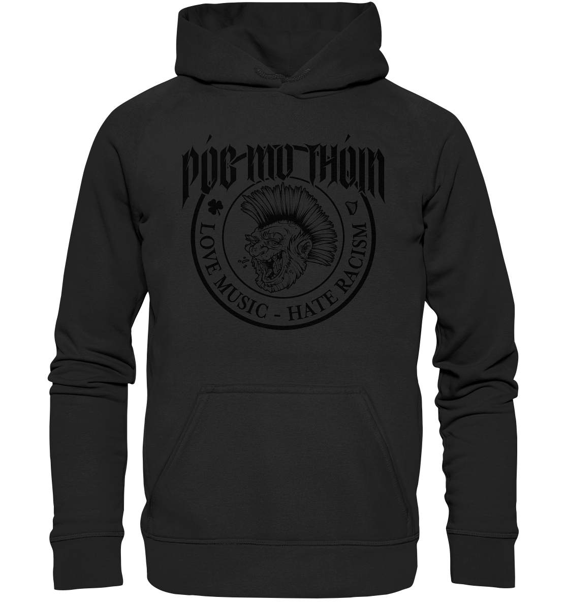 Póg Mo Thóin Streetwear "Love Music - Hate Racism" - Basic Unisex Hoodie