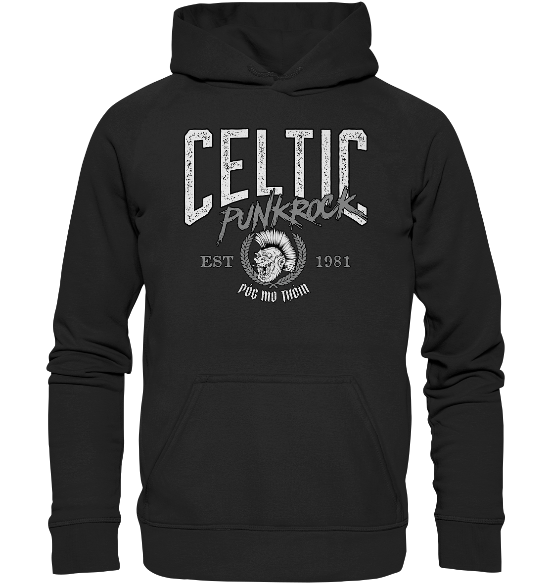 Póg Mo Thóin Streetwear "Celtic Punkrock" - Basic Unisex Hoodie