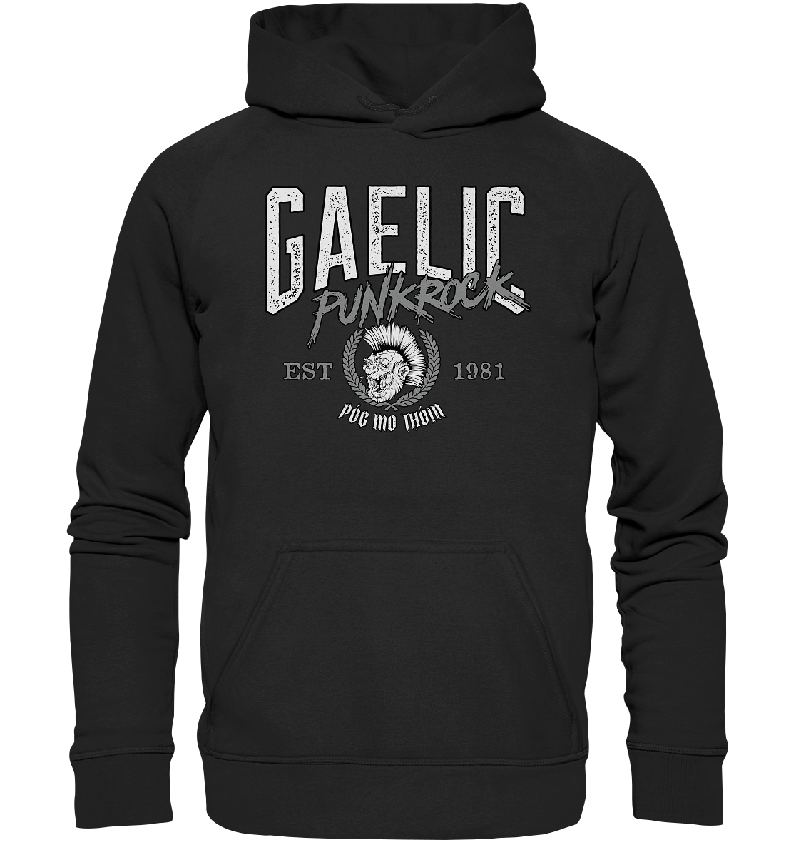 Póg Mo Thóin Streetwear "Gaelic Punkrock" - Basic Unisex Hoodie