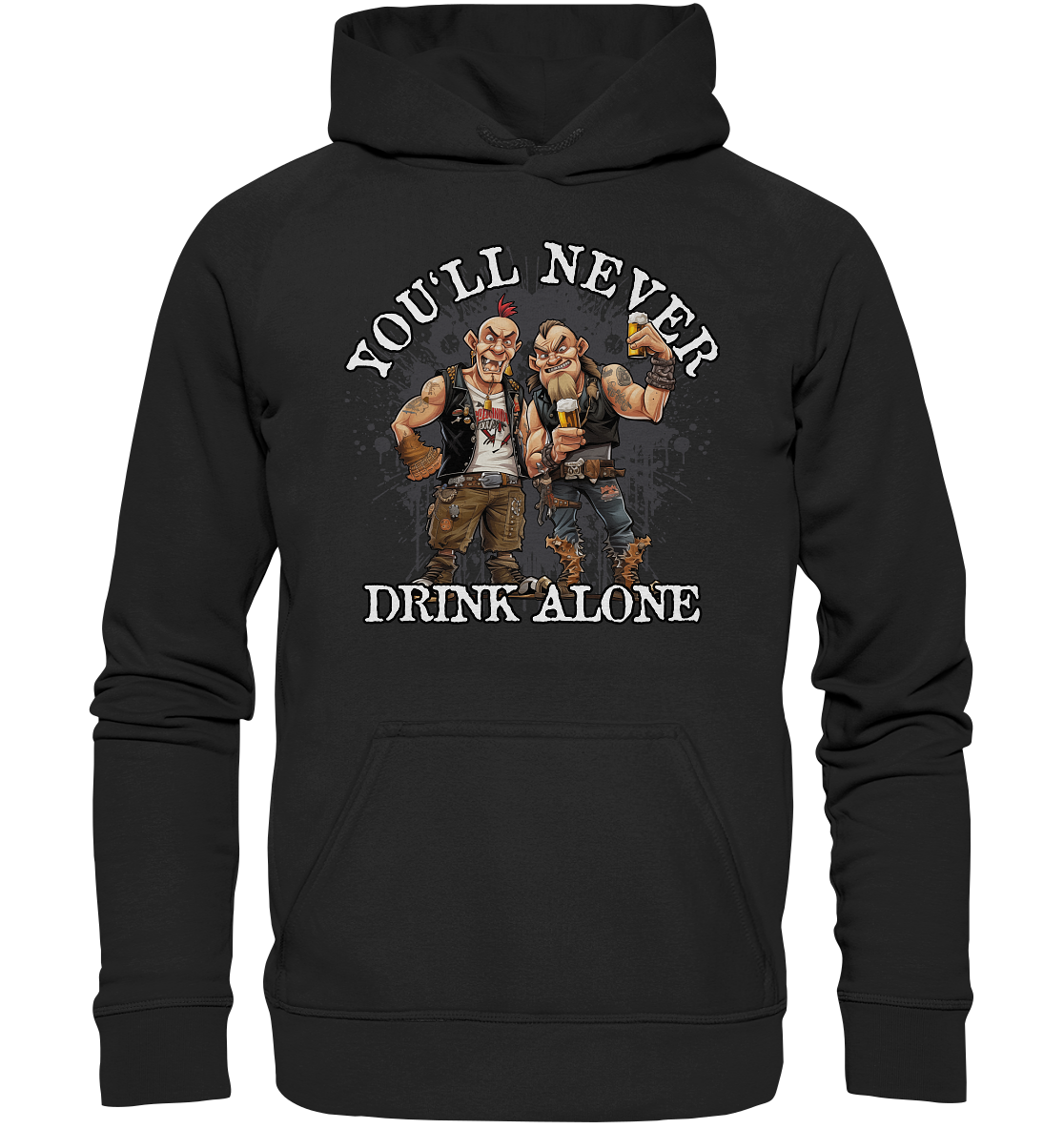 You'll Never Drink Alone III - Basic Unisex Hoodie