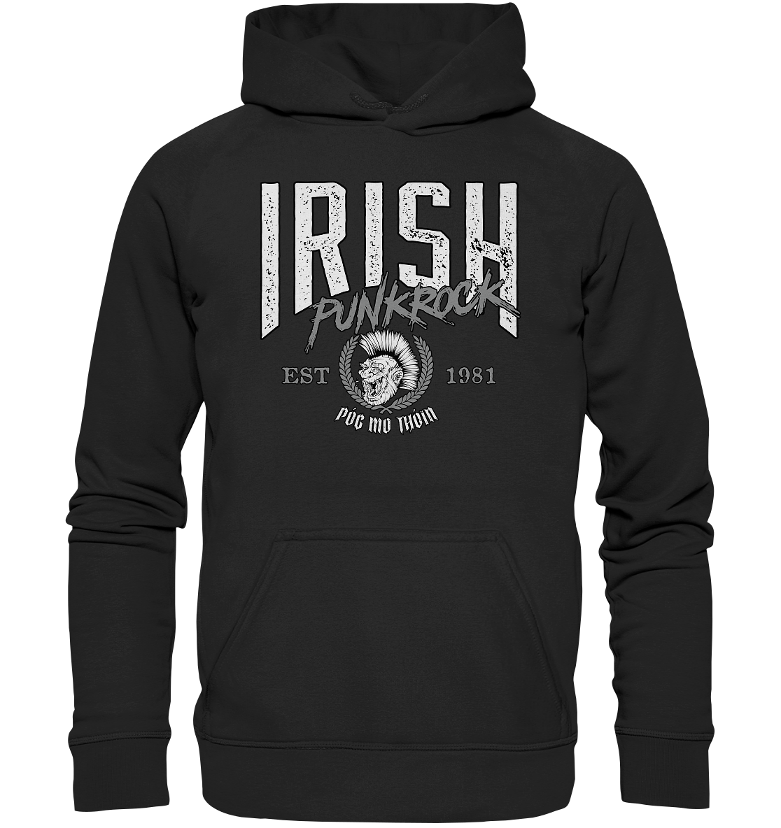 Póg Mo Thóin Streetwear "Irish Punkrock" - Basic Unisex Hoodie