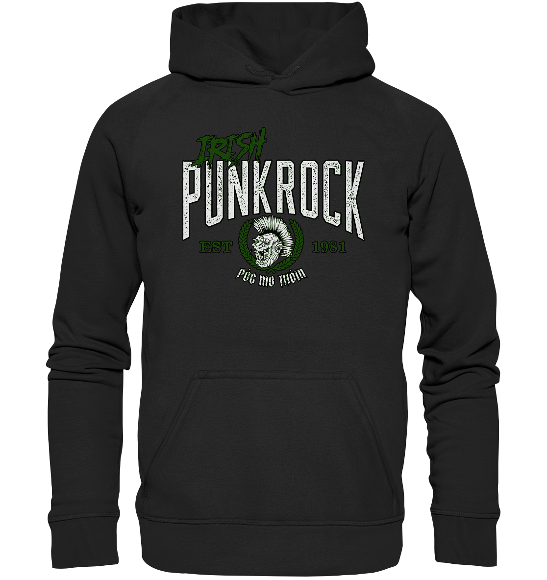 Póg Mo Thóin Streetwear "Irish Punkrock" - Basic Unisex Hoodie