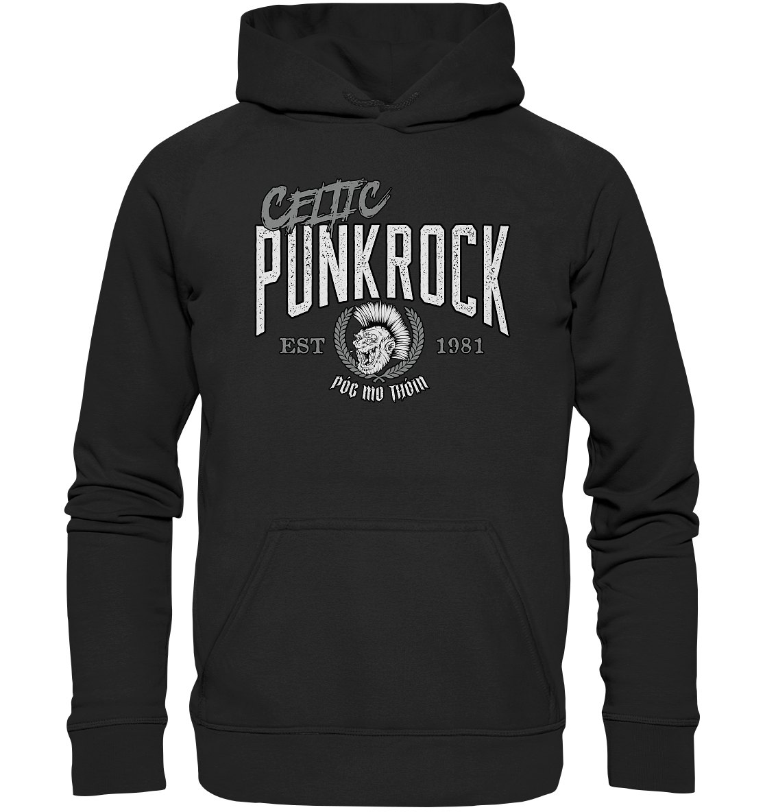 Póg Mo Thóin Streetwear "Celtic Punkrock" - Basic Unisex Hoodie