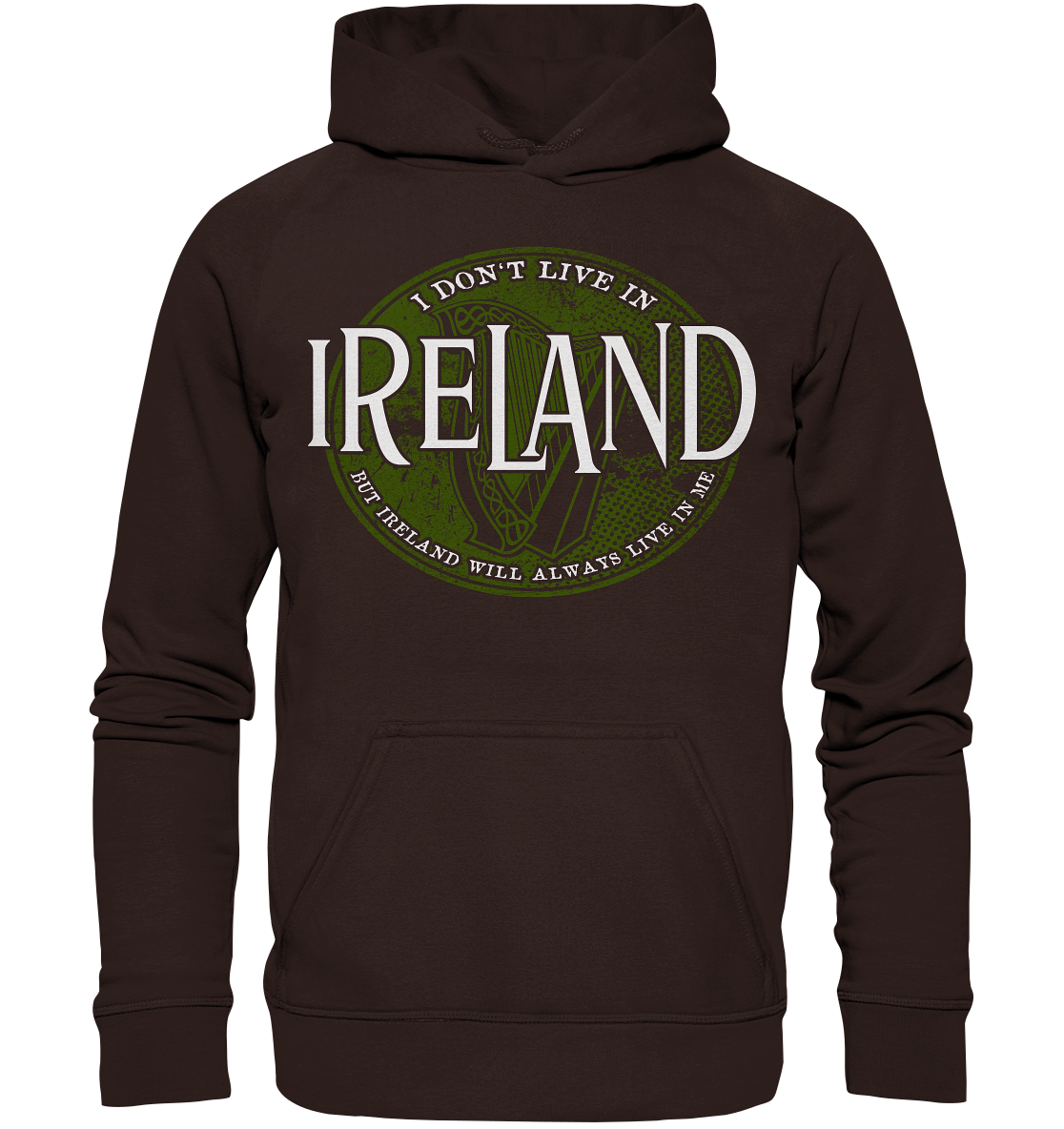 Ireland "Will Always Live In Me" - Basic Unisex Hoodie