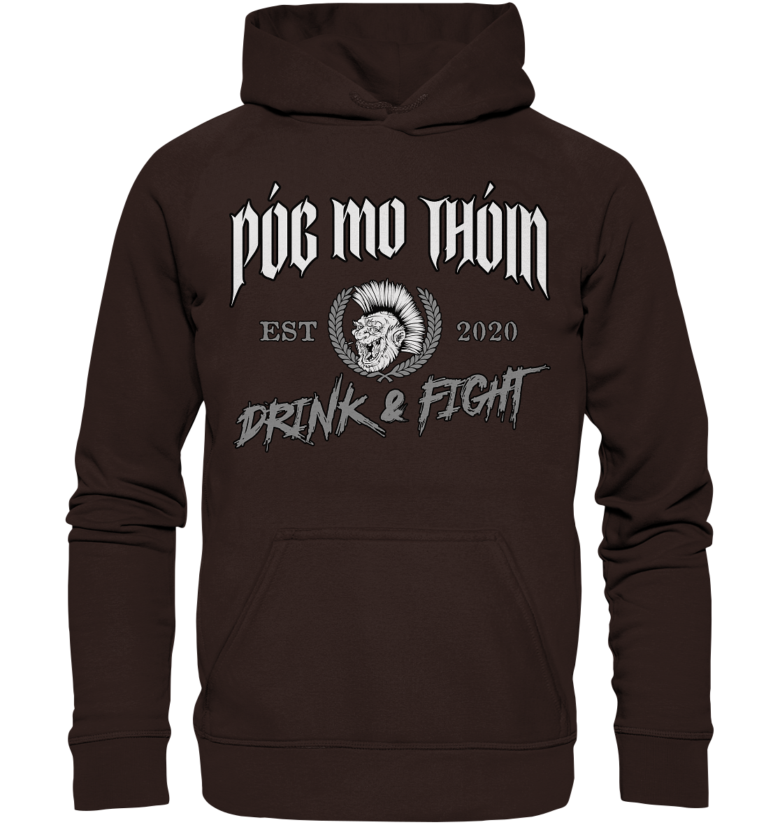 Póg Mo Thóin Streetwear "Drink & Fight / Estd. 2020" - Basic Unisex Hoodie