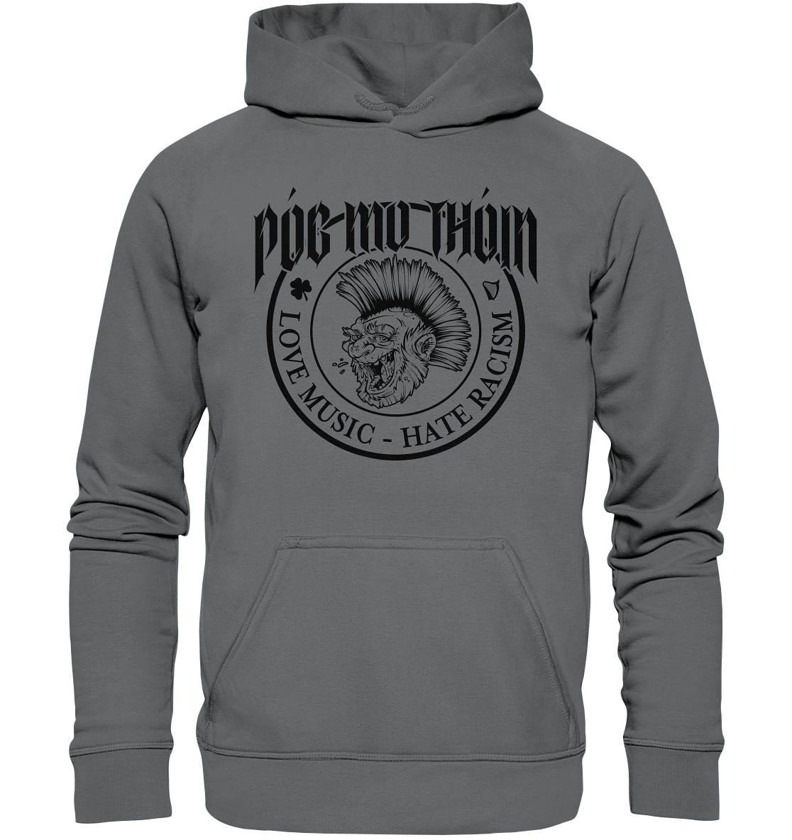 Póg Mo Thóin Streetwear "Love Music - Hate Racism" - Basic Unisex Hoodie