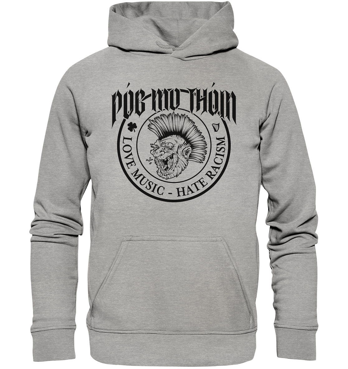 Póg Mo Thóin Streetwear "Love Music - Hate Racism" - Basic Unisex Hoodie