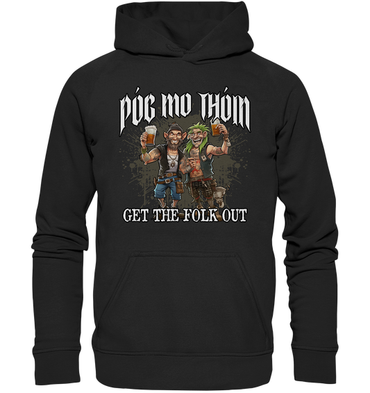 Póg Mo Thóin Streetwear "Get The Folk Out I" - Kids Premium Hoodie