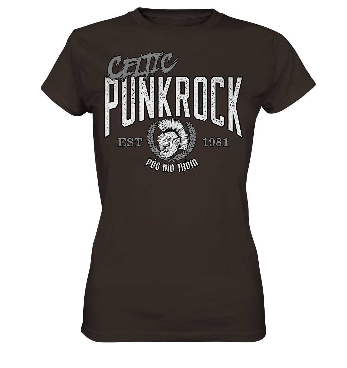 Póg Mo Thóin Streetwear "Celtic Punkrock" - Ladies Premium Shirt