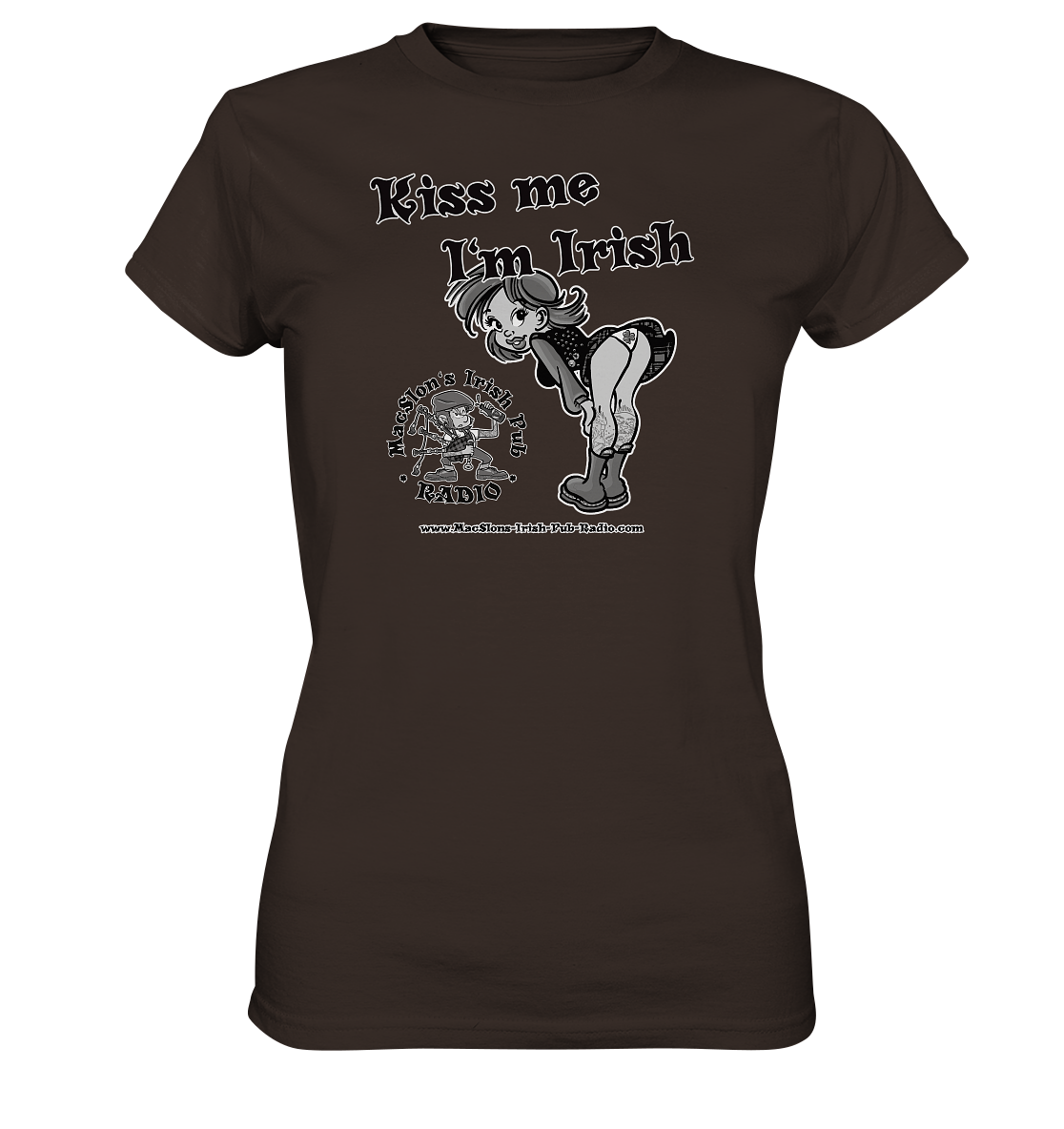 MacSlon's Irish Pub Radio "Kiss Me I'm Irish I" - Ladies Premium Shirt