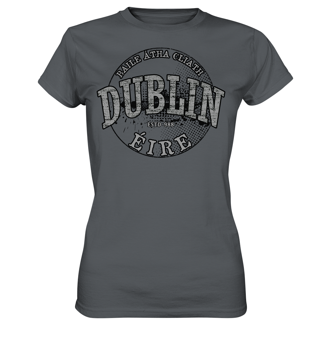 Dublin "Estd 988 / Baile Átha Cliath / Éire" - Ladies Premium Shirt
