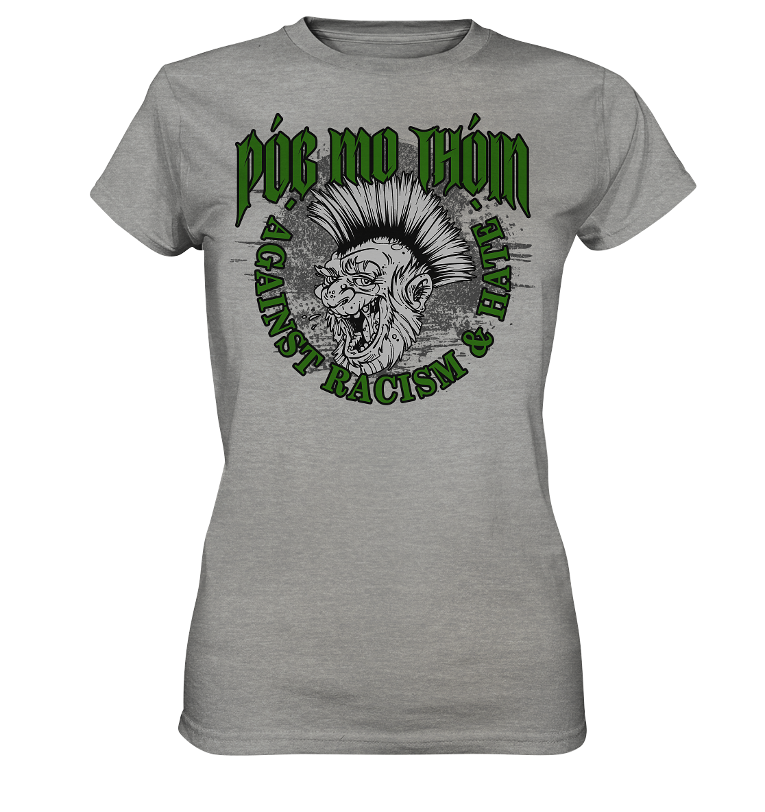Póg Mo Thóin Streetwear "Against Racism & Hate" - Ladies Premium Shirt