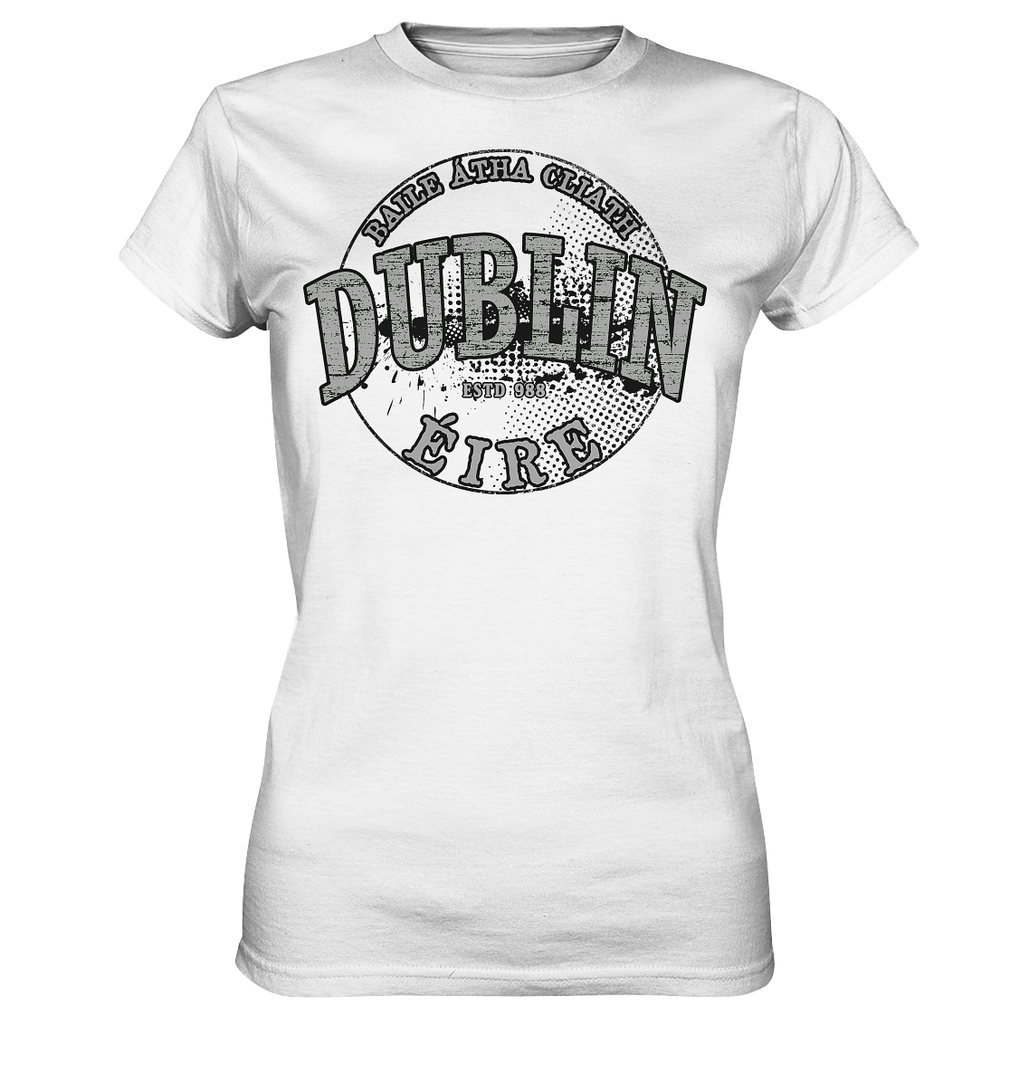 Dublin "Estd 988 / Baile Átha Cliath / Éire" - Ladies Premium Shirt