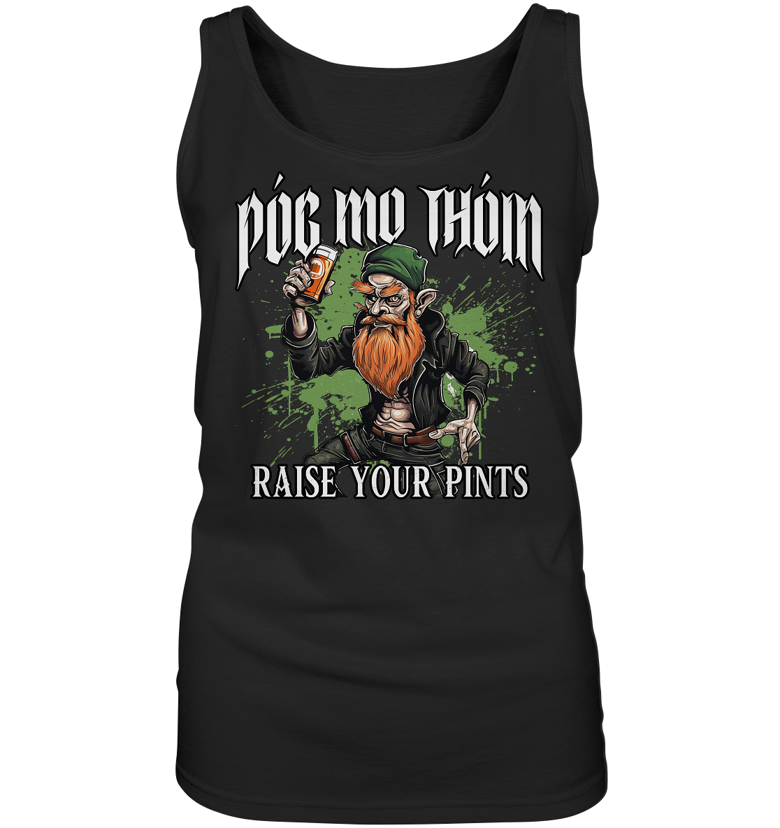 Póg Mo Thóin Streetwear "Raise Your Pints" - Ladies Tank-Top